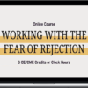 NICABM – Working with the Fear of Rejection