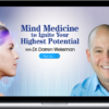 Darren Weissman – Mind Medicine to Ignite Your Highest Potential