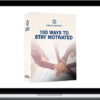 Grant Cardone – 100 Ways To Stay Motivated