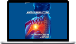 James Waslaski – Kinetic Chain Patterns for Complicated Shoulder Conditions Digital Streaming
