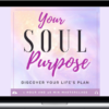 Kari Sammels – Your Soul Purpose