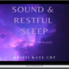 Kristi Kaye – Sound and Restful Sleep – Hypnosis Download