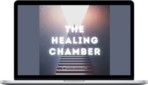 Maitreya Fields – The Healing Chamber