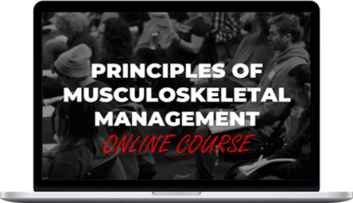 Michael Mash – Principles of Musculoskeletal Management