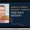 Scott Lyons – Somatic Stress Release 2022