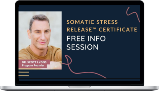 Scott Lyons – Somatic Stress Release 2022