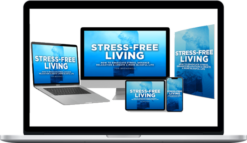 Tom Broadwell – Stress-Free Living