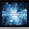 Tom Kenyon – Biophotonic Human