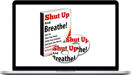Dan Brule – Shut Up and Breathe