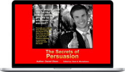 Daniel Olson – The Secrets Of Persuasion