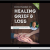 David Kessler – David Kessler On Healing Grief & Loss