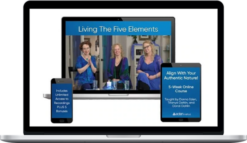 Donna Eden, Titanya Dahlin, Dondi Dahlin – Living the Five Elements
