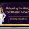 Lisa Thomas – Releasing The Weight That Doesn’t Serve You - Healing Meditation