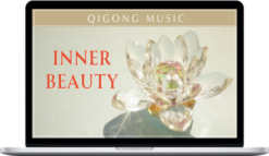 Master Chunyi Lin – Inner Beauty Qigong Meditation Music