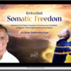 Brian Siddhartha Ingle – Embodied Somatic Freedom