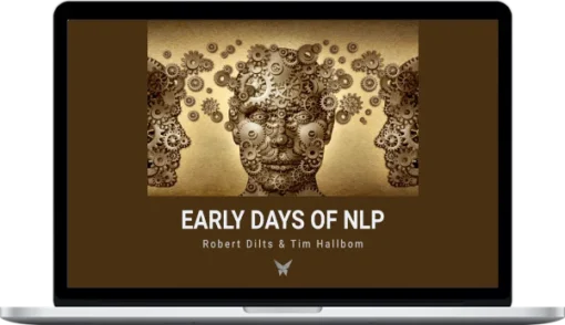Tim Hallbom And Robert Dilts – Early Days Of NLP