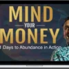 James Wedmore – Mind Your Money Masterclass