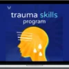 Various Presenters - The Trauma Skills Program