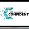 David Morin – Self-Conscious to Confident