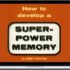 Harry Lorayne – How to Develope a Super Power Memory