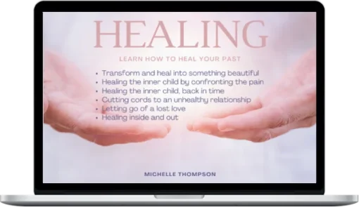 Michelle Thompson - Hypnosis Audios To Heal The Past