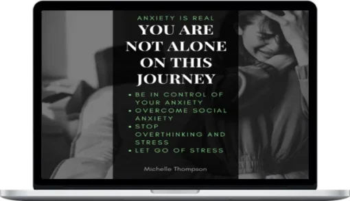 Michelle Thompson – Hypnosis To Help You Take Control Of Anxiety
