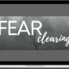 Allie Duzett – Fear Clearing