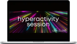Allie Duzett – Hyperactivity Session