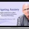 Jeffrey Rutstein – Navigating Anxiety