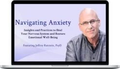 Jeffrey Rutstein – Navigating Anxiety