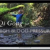 Lee Holden – Qi Gong For High Blood Pressure