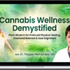 Pepper Hernandez – Cannabis Wellness Demystified