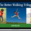 Raz Ori – Better Walking Trilogy