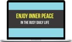 Remez Sasson – Enjoy Inner Peace In The Busy Daily Life