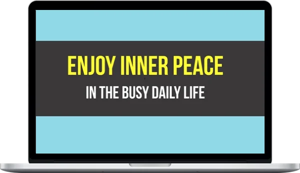 Remez Sasson – Enjoy Inner Peace In The Busy Daily Life Remez Sasson – Enjoy Inner Peace In The Busy Daily Life