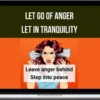 Remez Sasson – Let Go Of Anger - Let In Tranquility