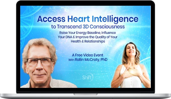 Rollin McCraty & Sarah Moor – Experience The Power Of Your Heart Intelligence Rollin McCraty & Sarah Moor – Experience The Power Of Your Heart Intelligence