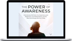 Sounds True – The Power Of Awareness