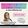Tasha Oswald – Autism Specialist: Beginner-to-Advanced Training On Neuro-Affirming Care