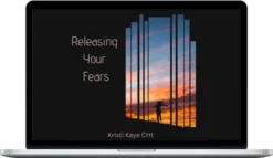 Kristi Kaye – Releasing Your Fears! - Hypnosis Download