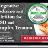 Leslie Korn – Integrative Medicine and Nutrition for PTSD and Complex Trauma Course