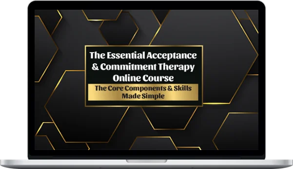 Michael May & Daniel Moran – The Essential Acceptance & Commitment Therapy The Core Components & Skills Made Simple Michael May & Daniel Moran – The Essential Acceptance and Commitment Therapy: The Core Components & Skills Made Simple