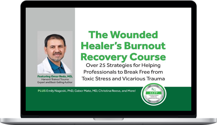 Omar Reda - The Wounded Healer’s Burnout Recovery Course Omar Reda - The Wounded Healer’s Burnout Recovery Course