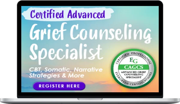 Pesi – Advanced Grief Counselling Specialist (CAGCS) CBT, Somatic, Narrative Strategies & More Pesi – Advanced Grief Counselling Specialist (CAGCS) CBT, Somatic, Narrative Strategies & More