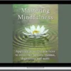 Pesi – Mastering Mindfulness Applying Powerful Practices to Help with Anxiety, Trauma, Depression and More