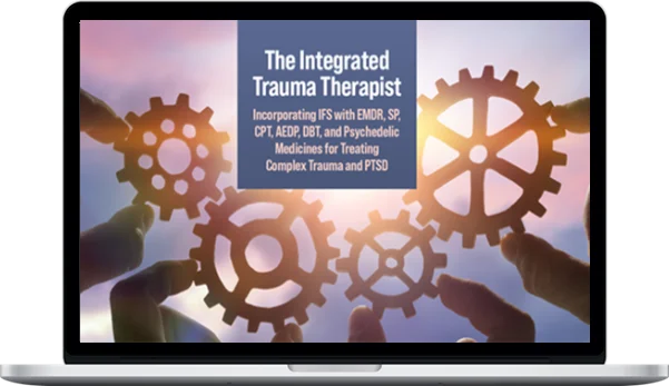 Pesi – The Integrated Trauma Therapist Incorporating IFS Therapy with EMDR, SP, CPT, AEDP, DBT, and Psychedelic Medicines for Treating Complex Trauma and PTSD Pesi – The Integrated Trauma Therapist: Incorporating IFS Therapy with EMDR, SP, CPT, AEDP, DBT, and Psychedelic Medicines for Treating Complex Trauma and PTSD