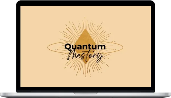 Alyse Bacine – Quantum Mastery Alyse Bacine – Quantum Mastery