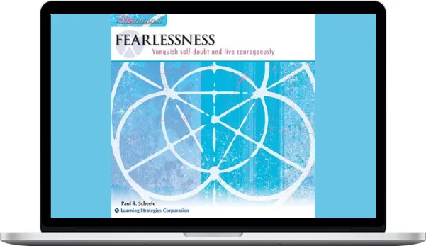 Paul Scheele – Fearlessness Paraliminal Paul Scheele – Fearlessness Paraliminal
