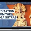 Mary Reilly Nichols & Ramesh Bjonnes – Meditation From The Yoga Sūtras