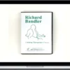 Richard Bandler – Creating Therapeutic Change